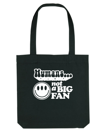 Humans not a big fan Black