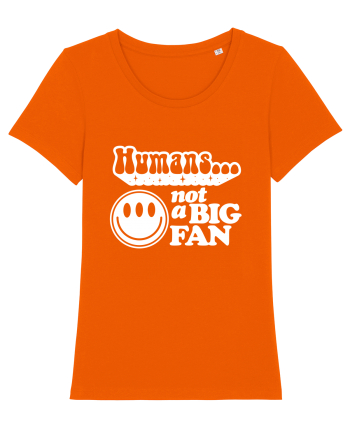 Humans not a big fan Bright Orange