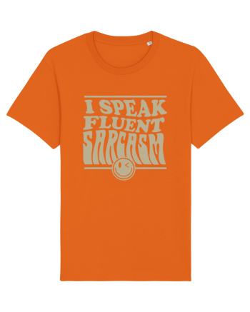 I speak fluent sarcasm Bright Orange
