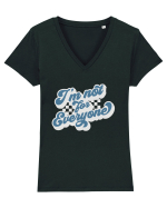 I'm not for everyone Tricou mânecă scurtă guler V Damă Evoker