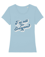 I'm not for everyone Tricou mânecă scurtă guler larg fitted Damă Expresser