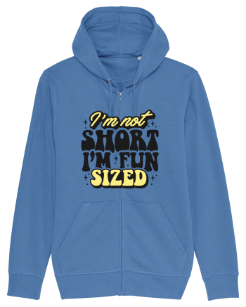 I'm not short, I'm fun sized Bright Blue