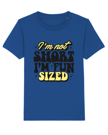 I'm not short, I'm fun sized Majorelle Blue