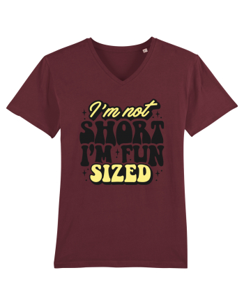 I'm not short, I'm fun sized Burgundy