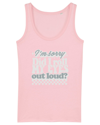 I'm sorry did I roll my eyes out loud? Cotton Pink