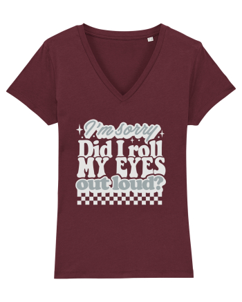 I'm sorry did I roll my eyes out loud? Burgundy
