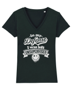 In my defense I was left unsupervised Tricou mânecă scurtă guler V Damă Evoker