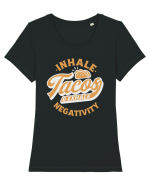 Inhale tacos and exhale negativity Tricou mânecă scurtă guler larg fitted Damă Expresser