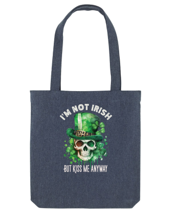 de St Patrick - I am not irish but kiss me anyway Midnight Blue