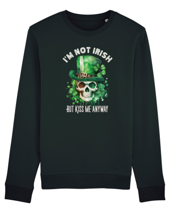 de St Patrick - I am not irish but kiss me anyway Black