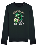 de St Patrick - Patrick was a saint Bluză mânecă lungă Unisex Rise
