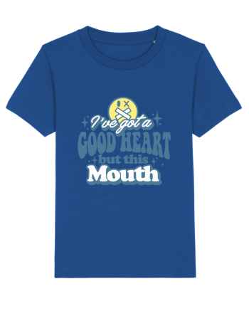 I've got a good heart but this mouth Majorelle Blue