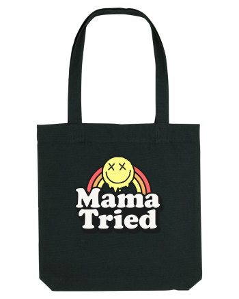 Mama tried Black