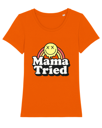 Mama tried Bright Orange