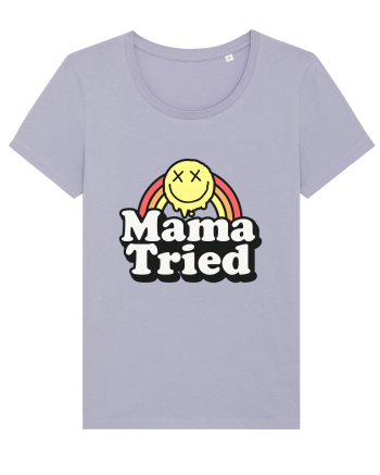Mama tried Lavender