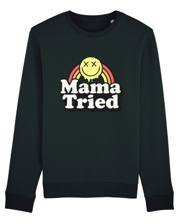 Mama tried Black