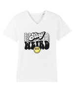 Stay weird Tricou mânecă scurtă guler V Bărbat Presenter