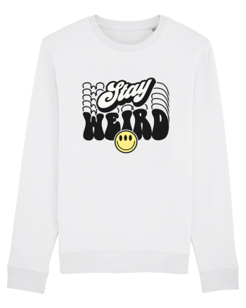 Stay weird White