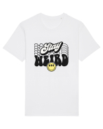 Stay weird Tricou mânecă scurtă Unisex Rocker