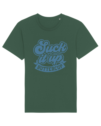 Suck it up buttercup Bottle Green