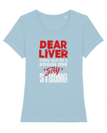 Dear Liver Sky Blue