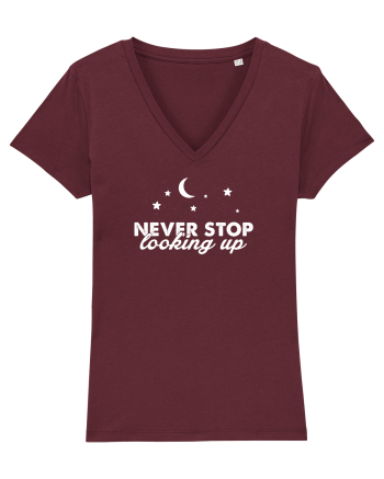Never stop looking up Burgundy