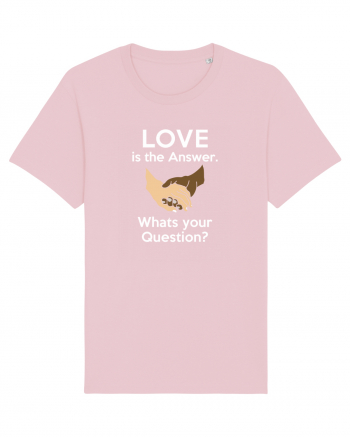 Love is the answer Cotton Pink