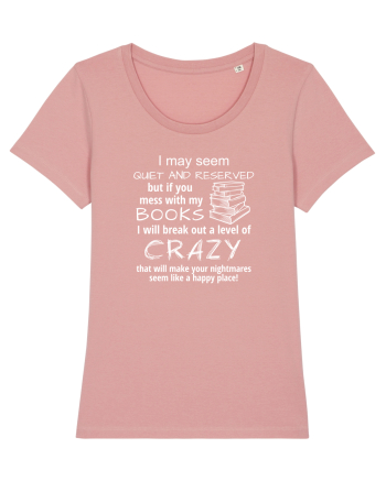 Mess with my BOOKS Canyon Pink
