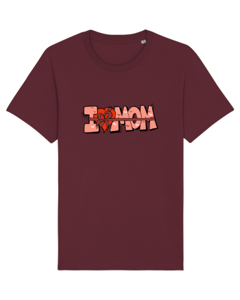 I love mom Burgundy