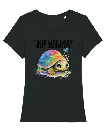 Broasca testoasa pictata in acuarela cu mesajul Take Life Easy but Serious Black