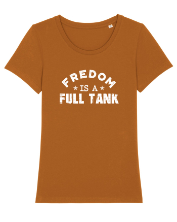 Freedom is a full tank. Roasted Orange