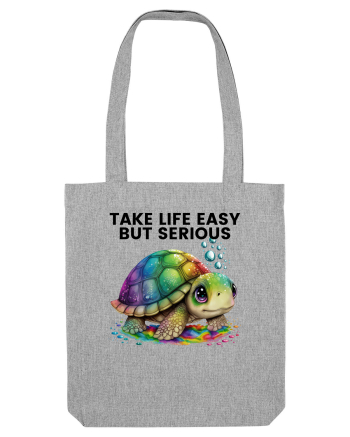 Broasca testoasa pictata in acuarela cu mesajul Take Life Easy but Serious Heather Grey