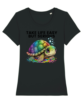 Broasca testoasa pictata in acuarela cu mesajul Take Life Easy but Serious Black