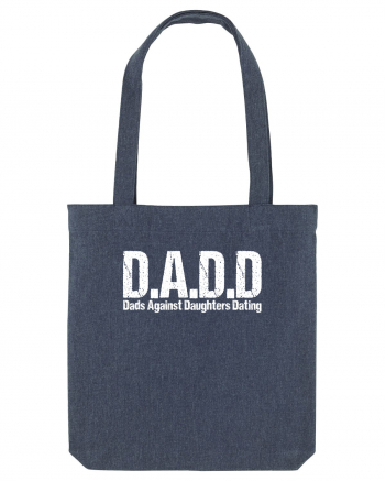 DADD Dads Against Daughters Dating Midnight Blue