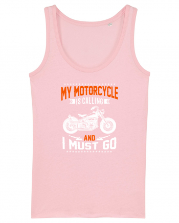 My Motorcycle is calling Cotton Pink