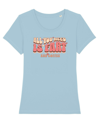 All You Need Is Fart And Coffee Sky Blue