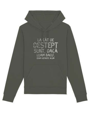 La cat de destept sunt, daca luam bacu' eram departe acum Khaki