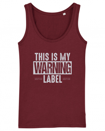 This Is My Warning Label Burgundy