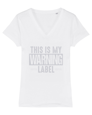 This Is My Warning Label White