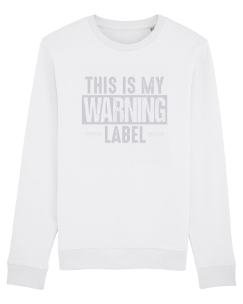 This Is My Warning Label White