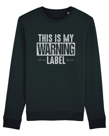 This Is My Warning Label Black