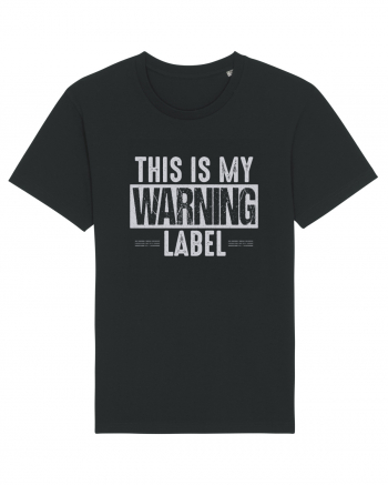 This Is My Warning Label Black