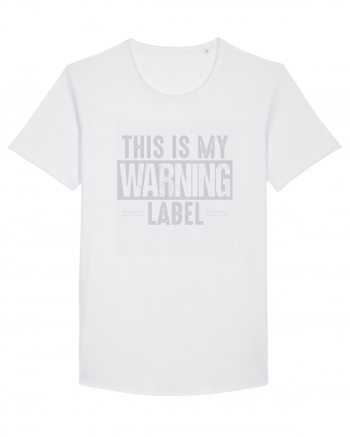 This Is My Warning Label White