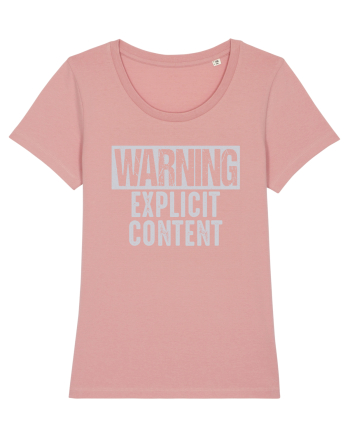 Warning Explicit Content Canyon Pink