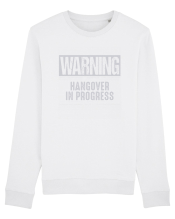 Warning Hangover In Progress White
