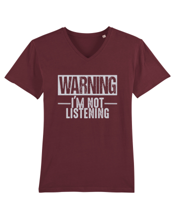 Warning I'm Not Listening Burgundy