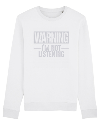 Warning I'm Not Listening White