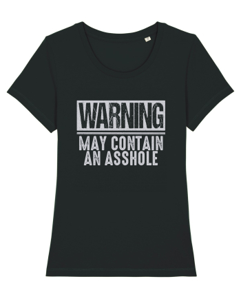 Warning May Contain An Asshole Black