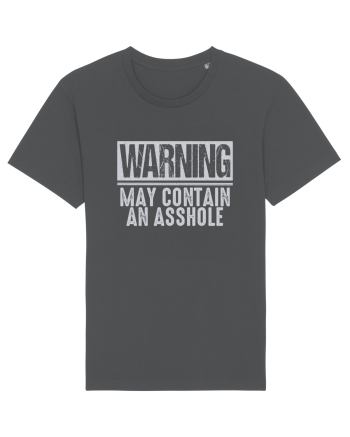Warning May Contain An Asshole Anthracite
