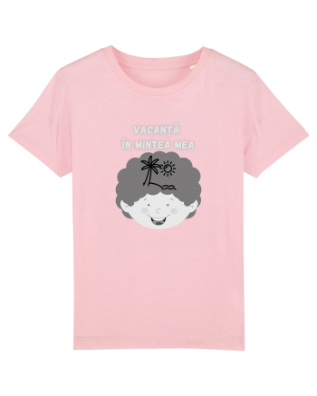 VACANȚĂ ÎN MINTEA MEA Cotton Pink